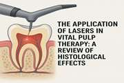 The application of lasers in vital pulp therapy: a review of histological effects